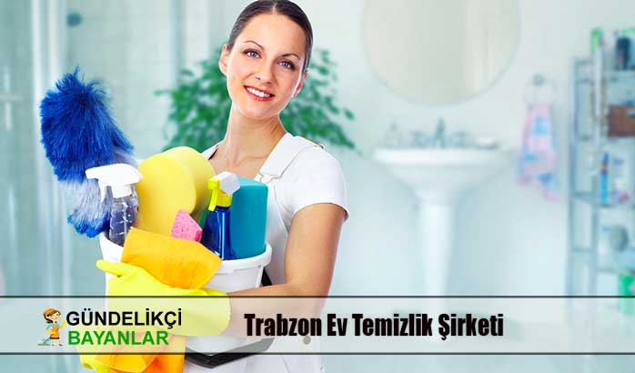 Trabzon Ev Temizlik Şirketi