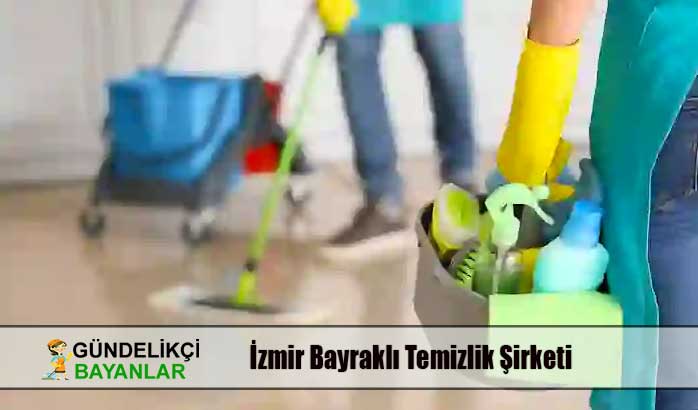 İzmir Bayraklı Temizlik Şirketi