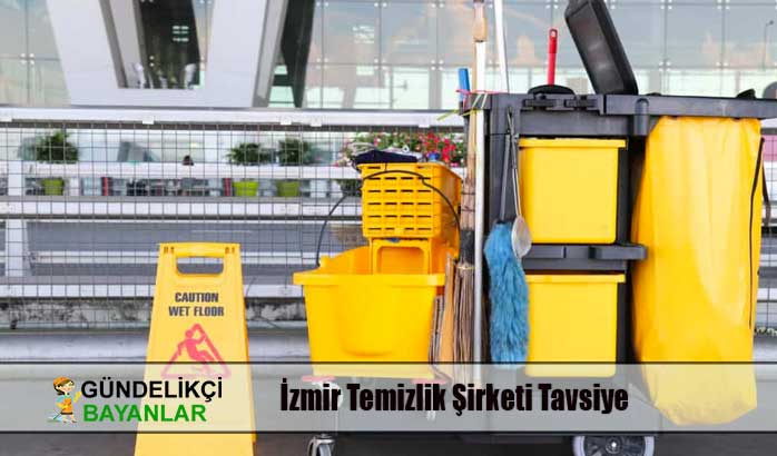 İzmir Temizlik Şirketi Tavsiye 
